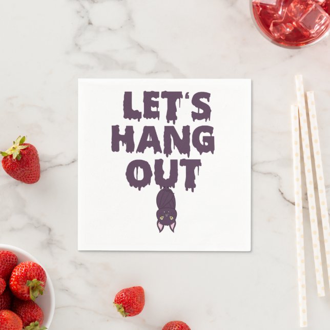 Let's Hang Out Funny Spooky Halloween Bat Gift  Napkin (Insitu)