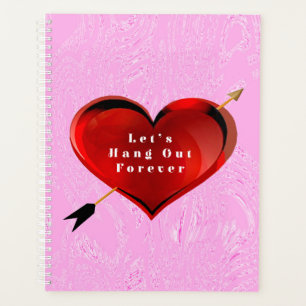 Let's Hang Out Heart on Pink Ice Spiral Notebook Planner