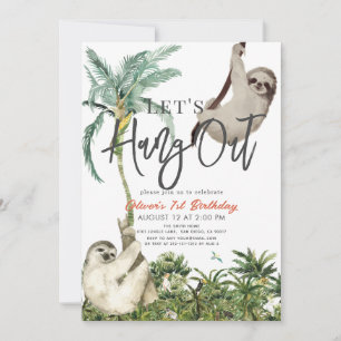 Let's Hang Out Sloth Jungle 1st Birthday Invitation