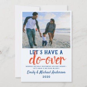Lets Have a Do Over Modern Holidays PHOTO 2020 New Holiday Card