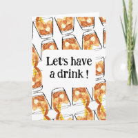 Let's have a drink !