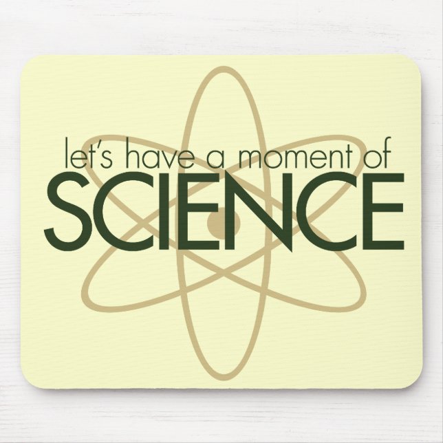 Let's have a moment of SCIENCE Mouse Mat (Front)
