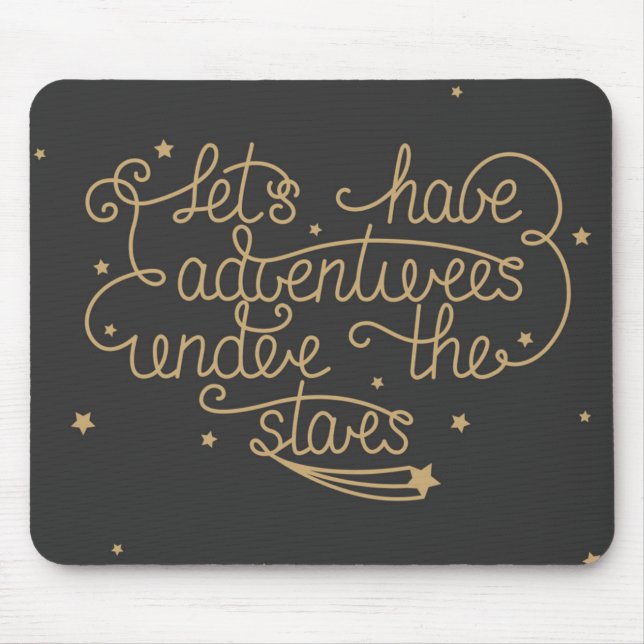Lets Have Adventures Mouse Mat (Front)