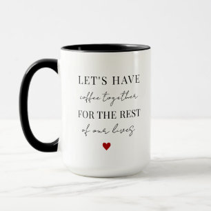 Let's Have Coffee Together Valentines Day Mug