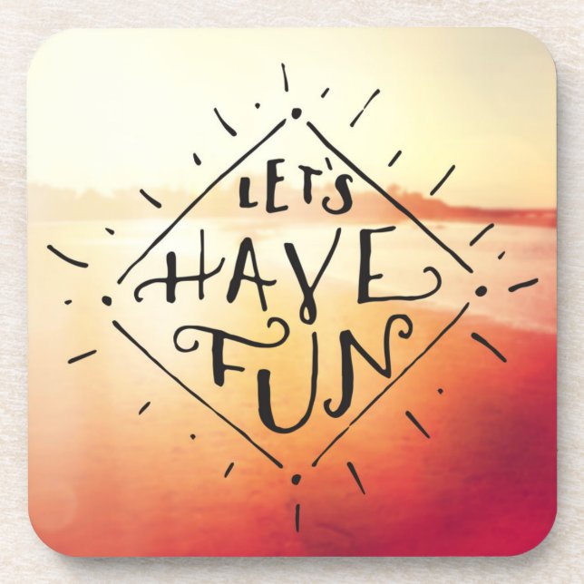 Lets Have Fun Coaster (Front)