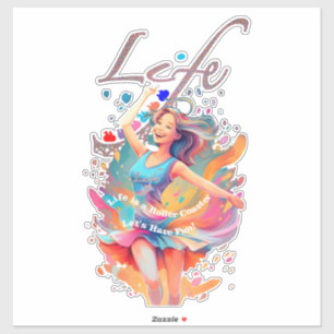 Let's Have Fun,Life a Roller Coaster