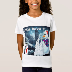 let's have fun "t shirt" T-Shirt