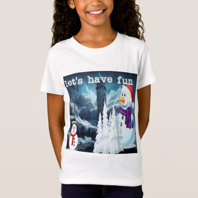 let's have fun "t shirt" T-Shirt (Front)
