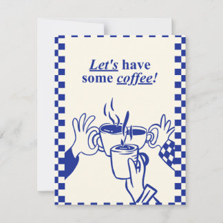 Let's Have Some Coffee Cute Retro Blue Chequered A Card