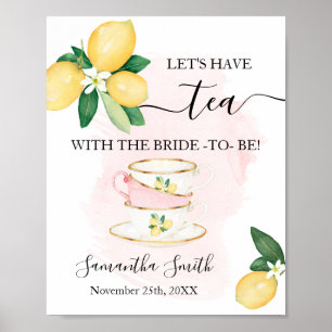 Let's Have Tea with Bride to be Lemons Pink Shower Poster