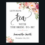 Let's have tea with bride to be pink boho wedding poster<br><div class="desc">Change note, Bride-to-be's name and date into the template, for more customisation (font colour, font style, remove or move elements, change wording *Tea word is not editable but colour can be changed), click on personalise, scroll down and click on link "click to customise further". ** Please see the full collection...</div>