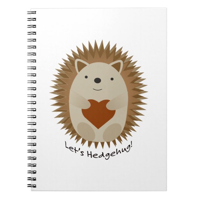 Let's Hedgehug Hedgehog Notebook (Front)