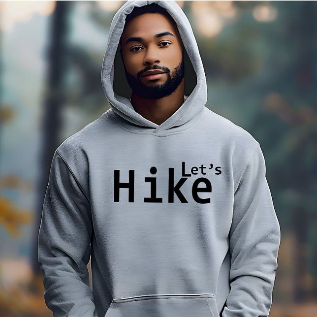lets hike motivational hiking sayings for hikers hoodie (Creator Uploaded)