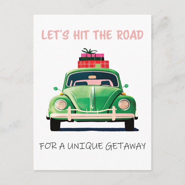 let's hit the road for a unique getaway  postcard (Front)