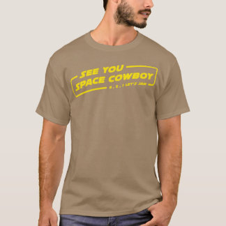 Lets Jam In Space Text T-Shirt