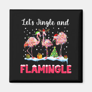 Let's Jingle And Flamingle Funny Flamingo Christma Magnet
