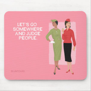 Let's Judge Mouse Mat