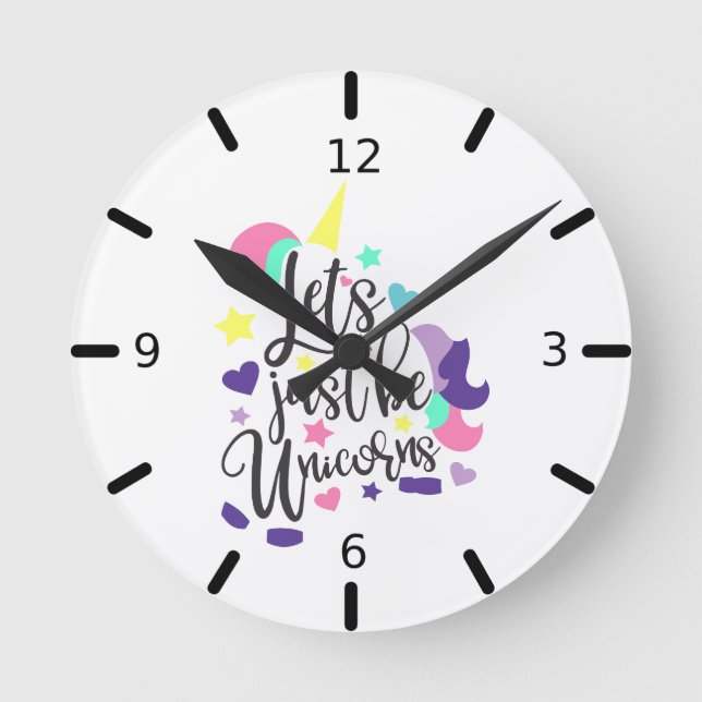 Lets Just Be Unicorns Round Clock (Front)
