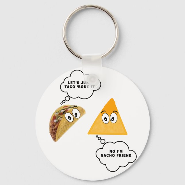 Let's Just Taco 'Bout It.png Key Ring (Front)