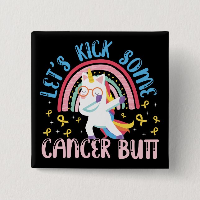 Let's Kick Some Cancer Butt Childhood Cancer 15 Cm Square Badge (Front)