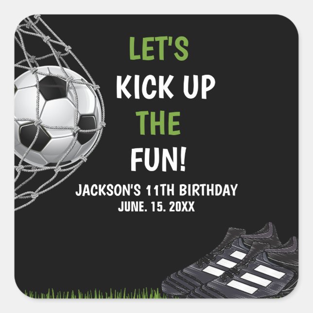 Let's Kick up the fun!, Fun Soccer Birthday Square Sticker (Front)