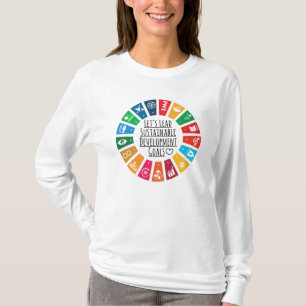 Let's Lead UN SDG Sustainable Development Goals T-Shirt