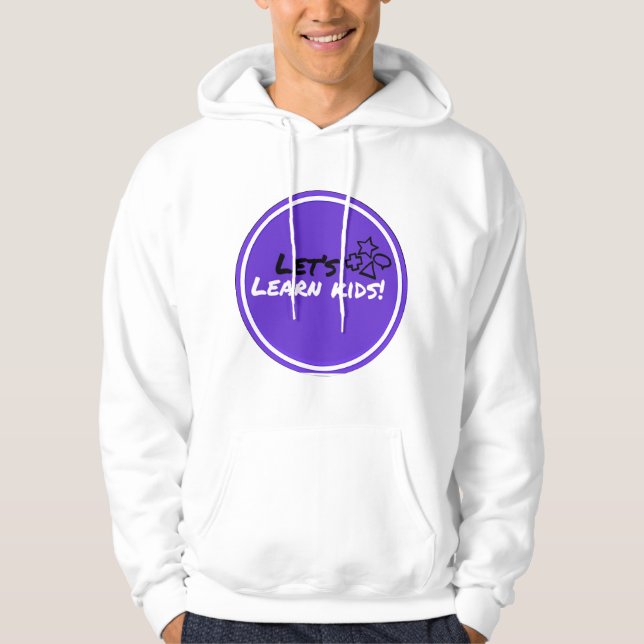 Let's Learn kids!; Youtube Merchandise Hoodie (Front)