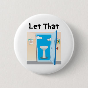 Lets let that sink in funny plumber dad joke 6 cm round badge