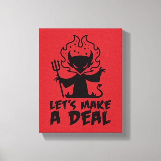 Let's Make A Deal With The Devil Canvas Print (Front)
