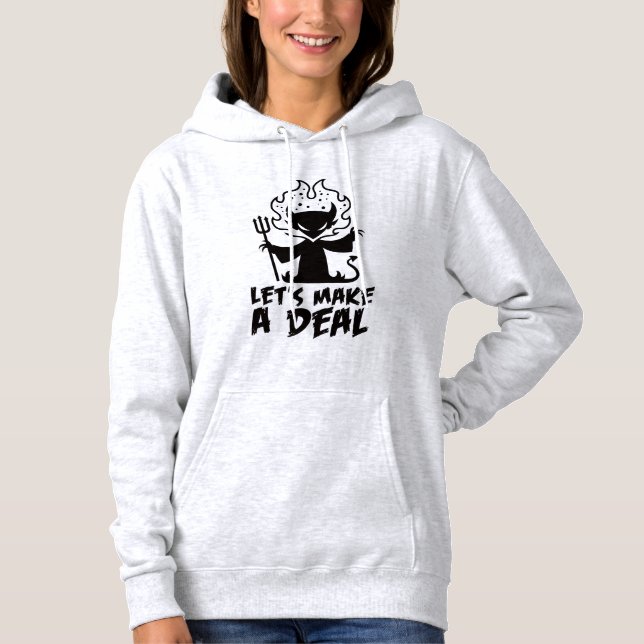 Let's Make A Deal With The Devil Hoodie (Front)