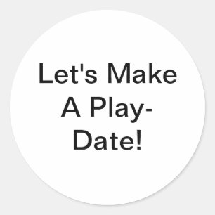 Let's Make A Play-Date! Jeff Hankamer Artjunkhaus  Classic Round Sticker