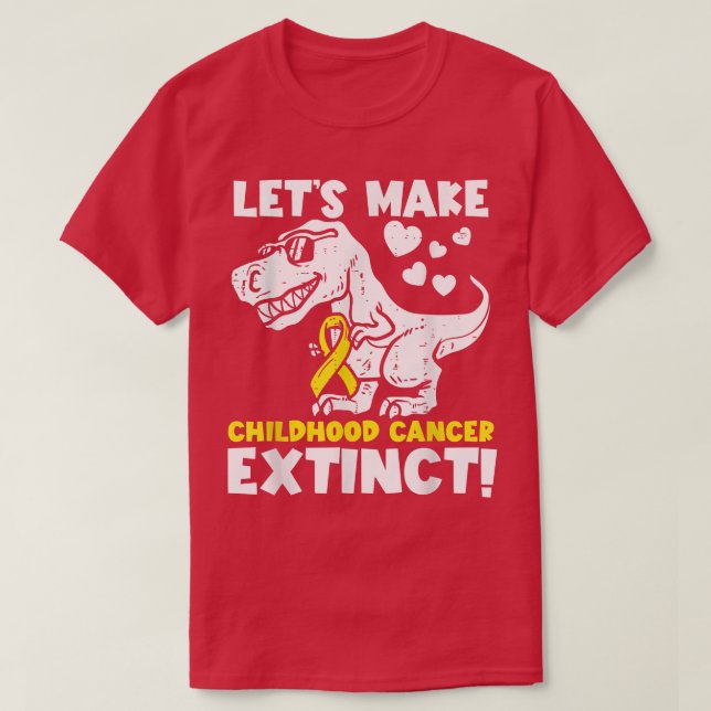 Lets Make Childhood Cancer Extinct Dinosaurs Ribbo T-Shirt (Design Front)