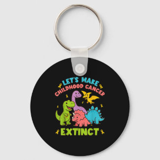 Let's Make Childhood Cancer Extinct Dinosaurs Wear Key Ring