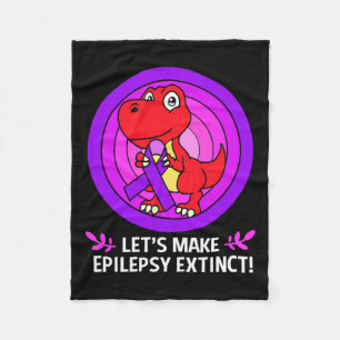 Lets Make Epilepsy Extinct Epilepsy Awareness Kids Fleece Blanket