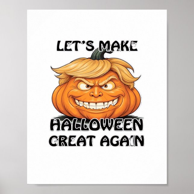 Let's Make Halloween Great Again Classic Poster (Front)
