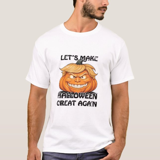 Let's Make Halloween Great Again Classic T-Shirt (Front)