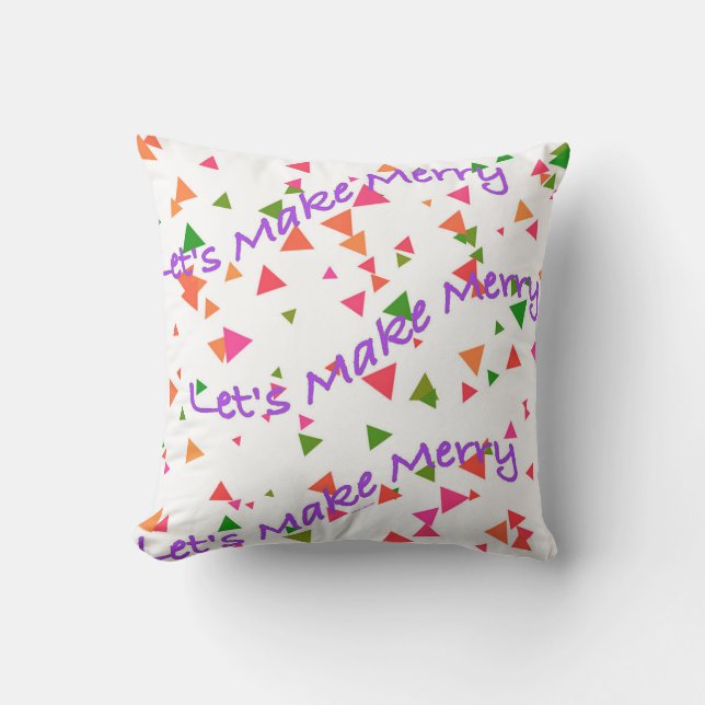 LET'S MAKE MERRY CUSHION (Front)