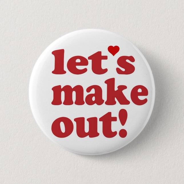 Let's Make Out Pin (Front)