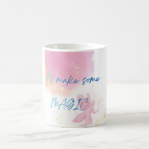 Let's Make Some Magic Mug – Cute Sparkle Coffee Cu