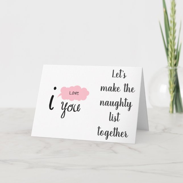 LET'S MAKE THE NAUGHTY LIST TOGETHER CHRISTMAS HOLIDAY CARD (Front)