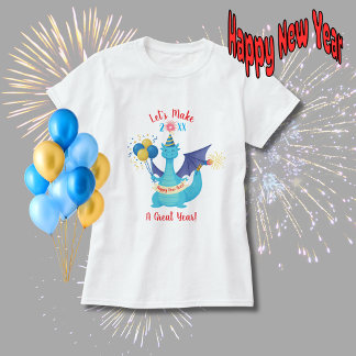 Let's Make This A Great Year Party Dragon  T-Shirt