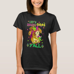 Let's Mardi Gras 2022 Y'all Galveston Funny Beads  T-Shirt