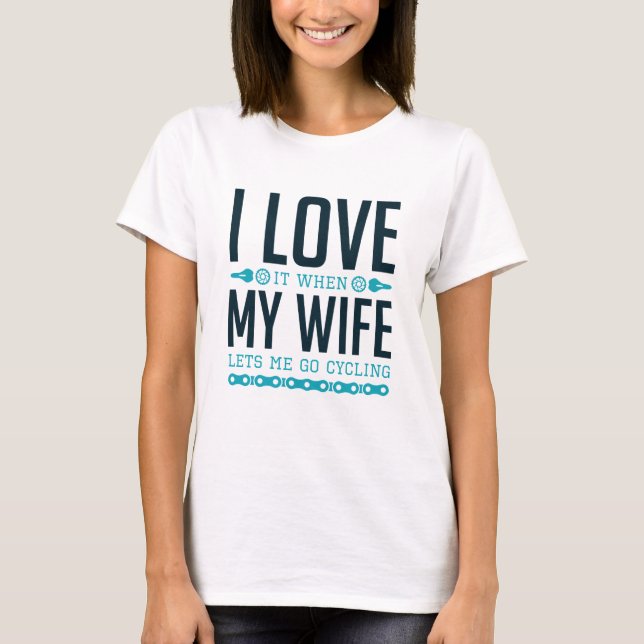 Lets Me Go Cycling T-Shirt (Front)