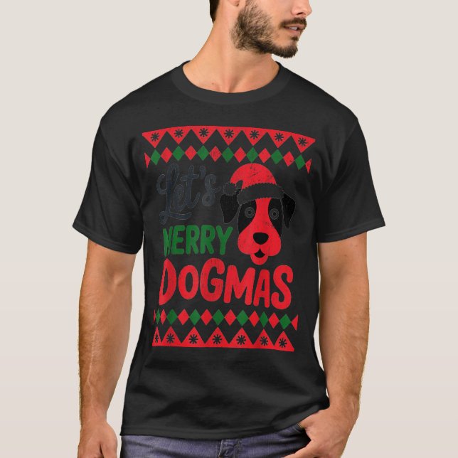 Let's Merry Dogmas Funny Dog Santa Hat Christmas X T-Shirt (Front)