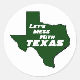 Let's Mess With Texas Green Classic Round Sticker