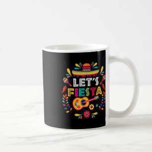 Lets Mexican Fiesta Cinco De Mayo Party Colourful Coffee Mug