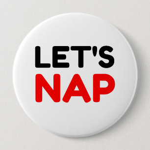 LET'S NAP 10 CM ROUND BADGE