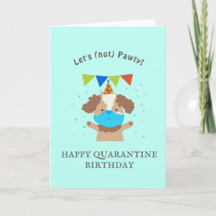 let's not party quarantine birthday funny dog mask card
