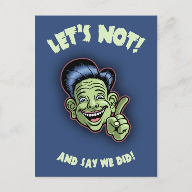 Let's Not! Postcard (Front)