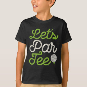 Let's Par Golf Player Golfer Dad Papa Men Funny T-Shirt